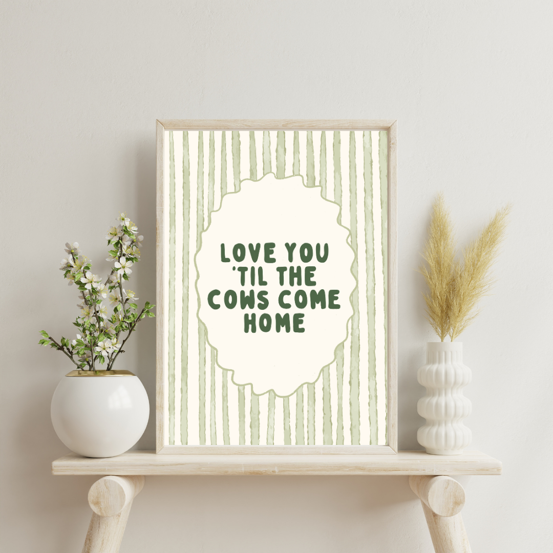 Till The Cows Come Home Wall Print